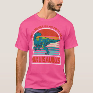 Camiseta Vintage, Nunca Serás Tan Guay Como Un Fukuisaurus 