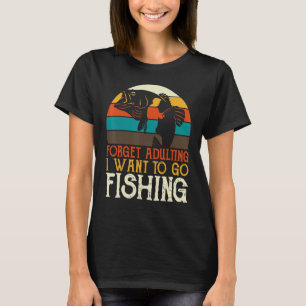 Camiseta Vintage Olvida Ser Adulto Quiero Ir A Pescar Camis