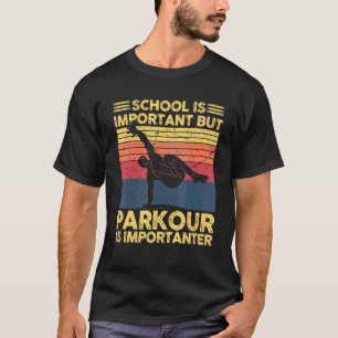 Camiseta Vintage Parkour Es Importante Carrera Libre Freeru