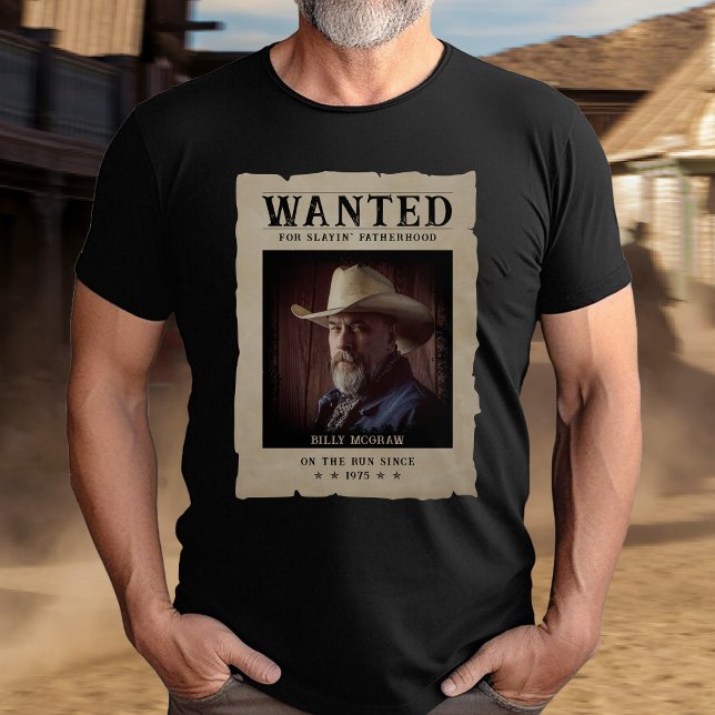 Camiseta Vintage Photo Wanted Poster Funny's Day (Vintage Photo Wanted Poster Funny Father's Day T-Shirt
)