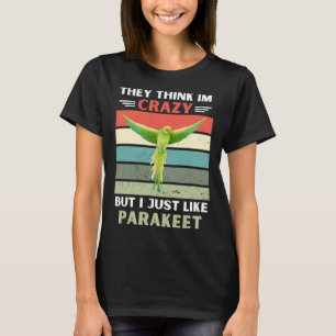 Camiseta Vintage Piensan Que Estoy Loco Pero Me Gusta Parak