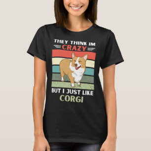 Camiseta Vintage Piensan Que Estoy Loco Pero Solo Me Gustan