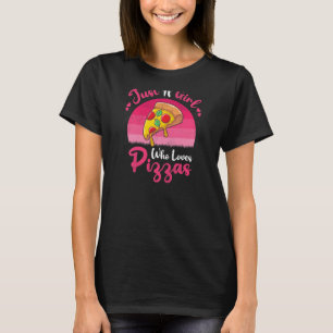 Camiseta Vintage Pizza Fast Food Sólo un Chica que ama a Pi