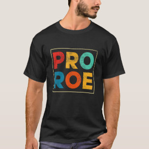 Camiseta Vintage Pro Roe 1973 Roe Vs Wade Pro Choice Mujere