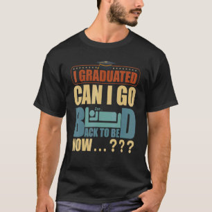 Camiseta Vintage que me gradué ¿Puedo ir a la cama de hombr