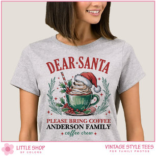 Camiseta Vintage Querido Santa Trae Café Familia Navidad