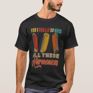 Camiseta Vintage Realmente Necesito Todas Estas Armonicas M