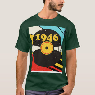 Camiseta Vintage Retro 1946 Birthday Shirt Vinyl Music