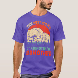 Camiseta Vintage Retro Best Moms Get Promoted To Godmother 