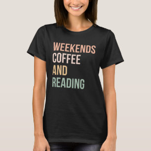 Camiseta Vintage Retro Book Weekends Café y lectura