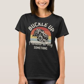 Camiseta Vintage Retro Buckle Arriba Quiero Probar Algo De
