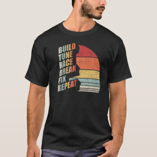 Camiseta Vintage Retro Construir Tune Race Break Fix Repeti