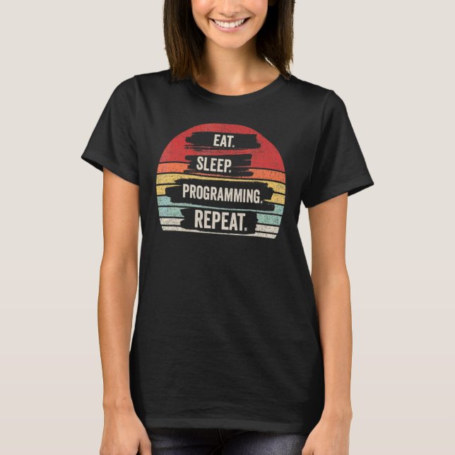 Camiseta Vintage Retro Eat Sleep Programación Repea Codific (Anverso)
