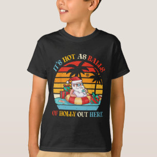 Camiseta Vintage Retro Está Caliente Como De Holly Por Aquí