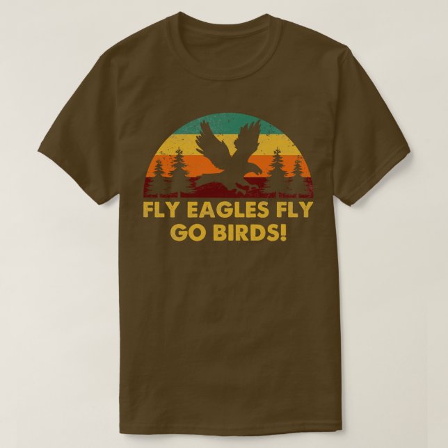 Camiseta Vintage Retro Fly Eagles Fly Go Birds (Diseño del anverso)