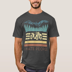 Camiseta Vintage Retro I Odio A Las Personas Quad Bike Ride