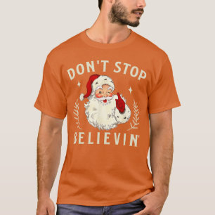 Camiseta Vintage Retro No Dejes de Creer Santa Claus Coinci