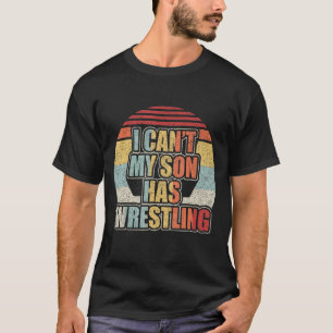 Camiseta Vintage retro no puedo mi hijo ha luchado gracioso