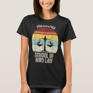 Camiseta Vintage Retro Philadelphia School Of Bird Law Bir