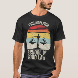 Camiseta Vintage Retro Philadelphia School Of Bird Law Funn