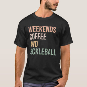 Camiseta Vintage Retro Pickle Ball Weekends Café and Pick