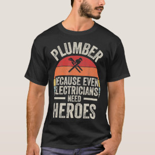 Camiseta Vintage Retro Plumber Porque Incluso Los Electrici