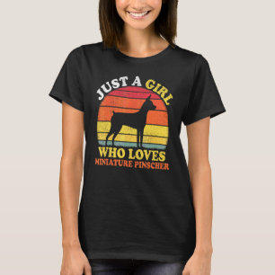 Camiseta Vintage Retro Solo Una Chica Que Ama Pinscher Mini
