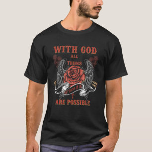 Camiseta Vintage Rosas Con Dios Todas Las Cosas Son Posible