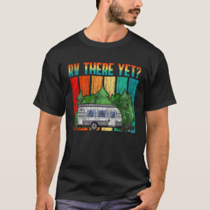 Camiseta Vintage RV Ahí Aún Así Trailer De Viaje Camping Re