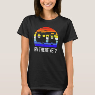 Camiseta Vintage Rv Allí Y Motohome Trailer Al Aire Libre C