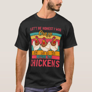 Camiseta Vintage Sé Honesto, Estaba Loco Antes Que Los Poll