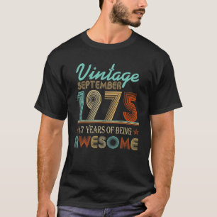 Camiseta Vintage Septiembre 1975 47º Día 47 Años De Ser