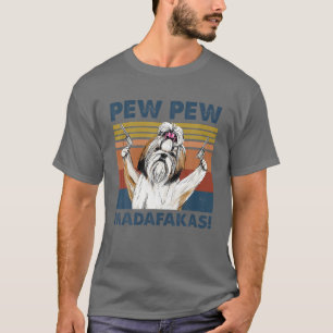 Camiseta Vintage Shih Tzu Dog Pew Madafakas Crazy