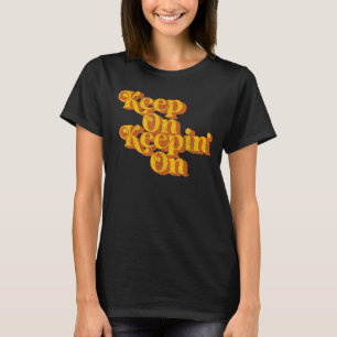 Camiseta Vintage Siga En El País Diciendo Retro 7