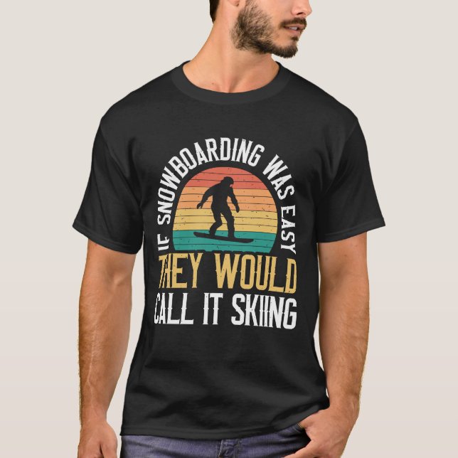 Camiseta Vintage Snowboard Si Snowboard Fácil Llamarlo Sk (Anverso)