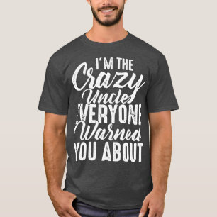 Camiseta Vintage Soy El Loco Tío Que Todos Te Advirtieron S
