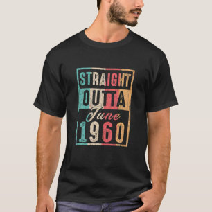 Camiseta Vintage Straight Outta June 1960 Retro 60Th Birthd