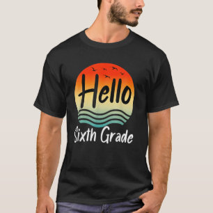 Camiseta Vintage Sunrise Hola Profesor de sexto grado Happy