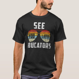 Camiseta Vintage te ve luego educador con anteojos de sol