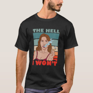 Camiseta Vintage The Hell I Won