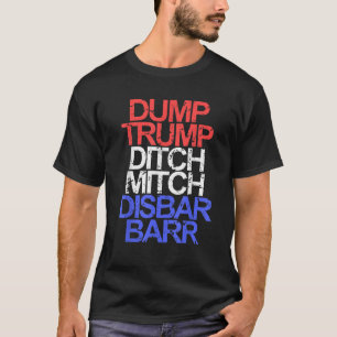 Camiseta Vintage Trump Ditch Mitch Disbar Barr Anti Tr