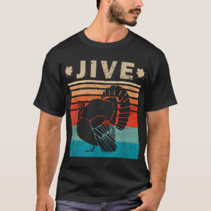 Camiseta Vintage Turkey jive divertido Día de Acción de Gra