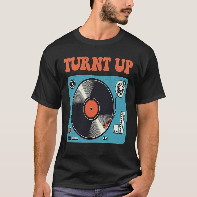 Camiseta Vintage Turnt Up Turntable Men Women (Anverso)