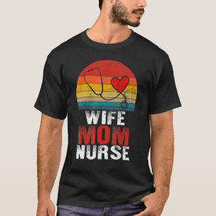 Camiseta Vintage Wife Mom Nurse Día de la Madre Retro