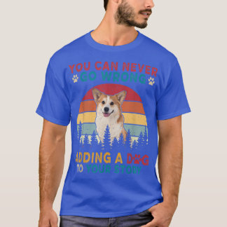 Camiseta Vintage You Can Never Go Wrong Add To Stories A Do