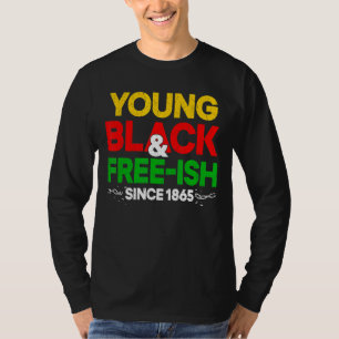 Camiseta Vintage Young Black And Free Ish Desde El Negro De