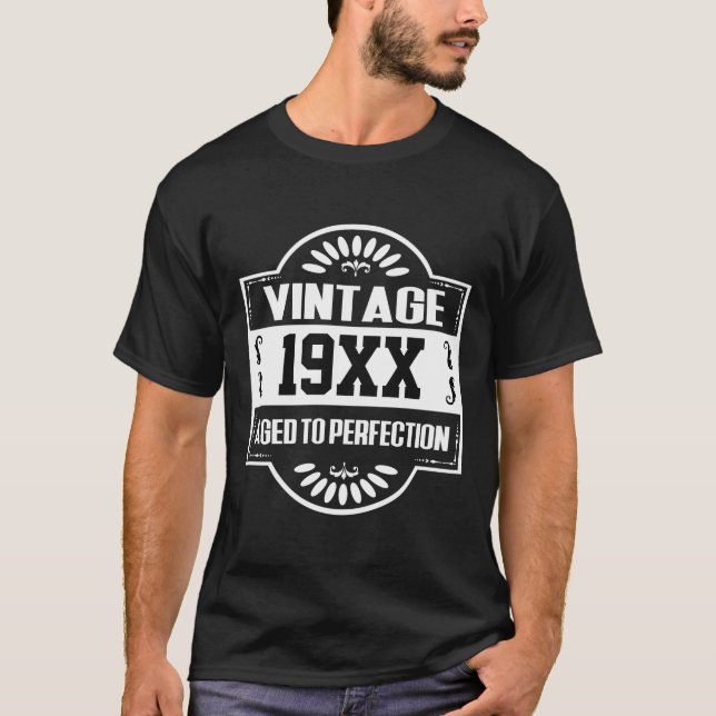 CAMISETA VINTAJE PERSONALIZADO DE 19XX DE EDAD A PERFECCIÓN (Anverso)