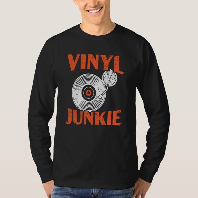Camiseta Vinyl Junkie Vinyl Record Player Music  1 (Anverso)