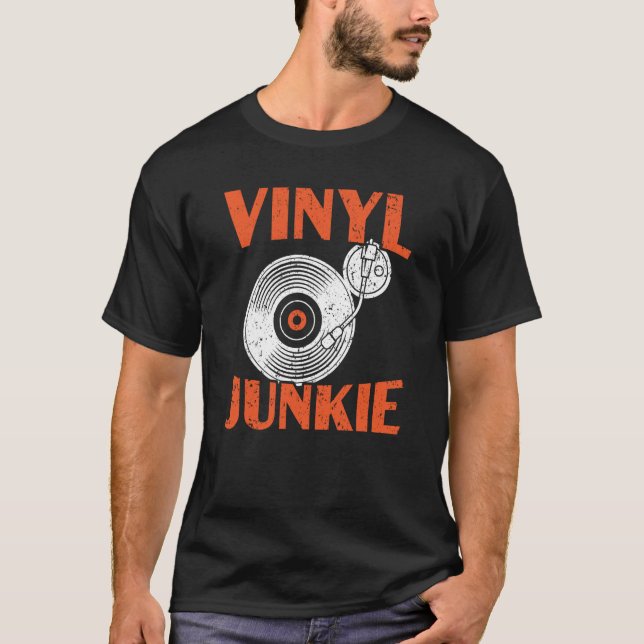 Camiseta Vinyl Junkie Vinyl Record Player Music  1 (Anverso)