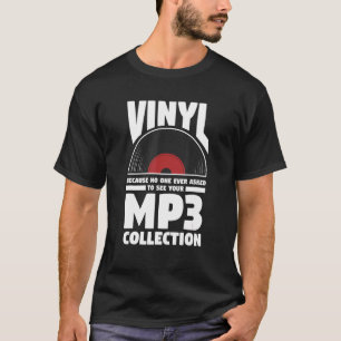 Camiseta Vinyl Porque Nadie Ha Pedido Ver Su Mp3 Co